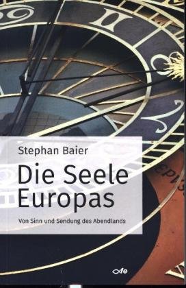 Die Seele Europas Baier Stephan