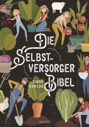 Die Selbstversorger-Bibel Anaconda