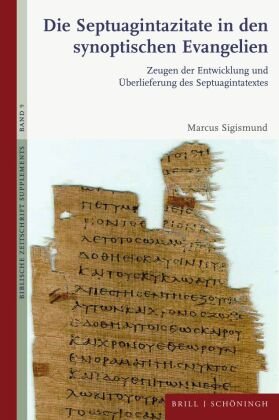 Die Septuagintazitate in den synoptischen Evangelien Brill Schöningh