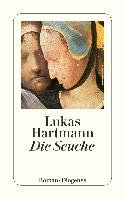 Die Seuche Hartmann Lukas