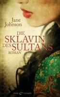 Die Sklavin des Sultans Johnson Jane