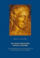 Die Skulpturgruppe Rudolf Steiners Prokofieff Sergej O.