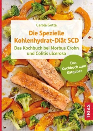 Die Spezielle Kohlenhydrat-Diät SCD Trias