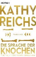 Die Sprache der Knochen Reichs Kathy