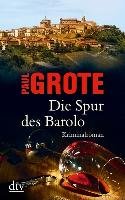 Die Spur des Barolo Grote Paul