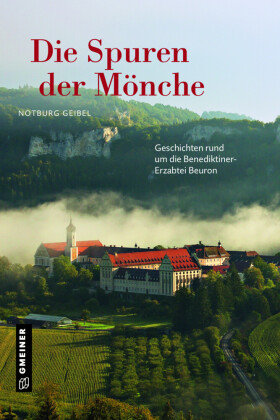 Die Spuren der Mönche Gmeiner-Verlag