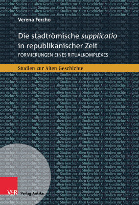 Die stadtrömische supplicatio in republikanischer Zeit Vandenhoeck & Ruprecht