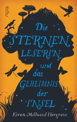 Die Sternenleserin und das Geheimnis der Insel Insel Verlag