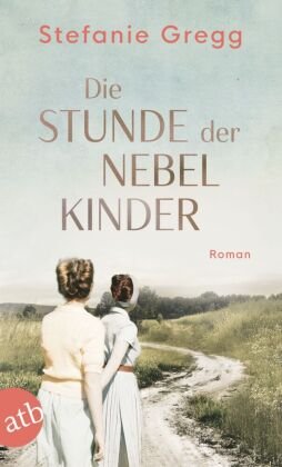 Die Stunde der Nebelkinder Aufbau Taschenbuch Verlag