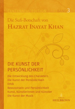 Die Sufi-Botschaften von Hazrat Inayat Khan. Bd.3 Heilbronn Verlag