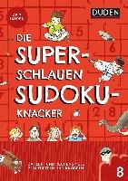 Die superschlauen Sudokuknacker - ab 8 Jahren (Band 8) Offermann Kristina