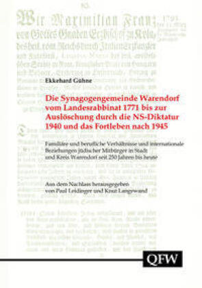 Die Synagogengemeinde Warendorf von der Gründung 1771 bis zur Auslöschung durch die NS-Diktatur 1940 und das Fortleben nach 1945 Aschendorff Verlag