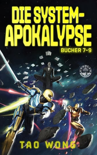 Die System-Apokalypse. Bücher 7-9 - ebook epub Tao Wong