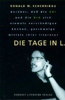 Die Tage in L Schernikau Ronald M.