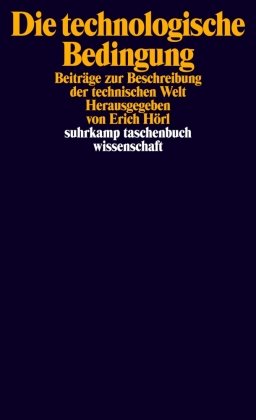 Die technologische Bedingung Suhrkamp Verlag Ag, Suhrkamp