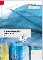 Die textile Welt im Fokus. Werkstoffkunde - Textiltechnologie - Warenkunde - Textilveredelung inkl. digitalem Zusatzpaket Hauser Barbara