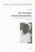 Die Theologie Dietrich Bonhoeffers Feil Ernst