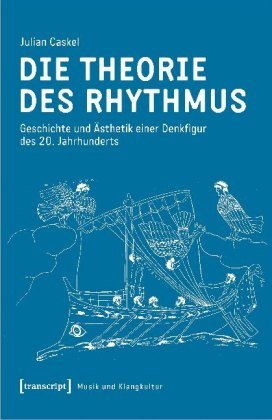 Die Theorie des Rhythmus transcript