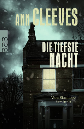 Die tiefste Nacht: Vera Stanhope ermittelt Rowohlt Taschenbuch