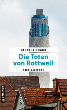 Die Toten von Rottweil Gmeiner-Verlag