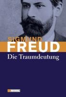 Die Traumdeutung Freud Sigmund