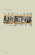 Die Türkei, die Juden und der Holocaust Guttstadt Corry