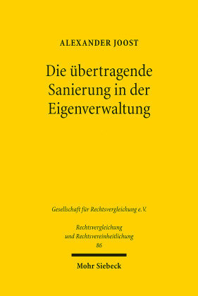 Die übertragende Sanierung in der Eigenverwaltung Mohr Siebeck