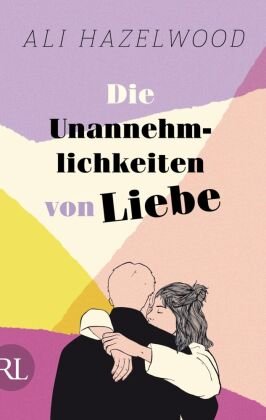 Die Unannehmlichkeiten von Liebe - Die deutsche Ausgabe von "Loathe to Love You" Rütten & Loening