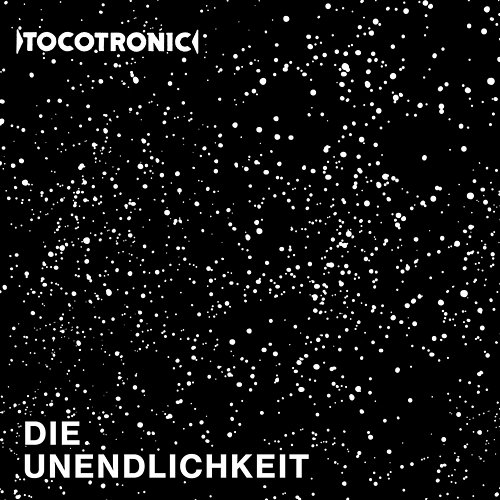 Die Unendlichkeit Tocotronic