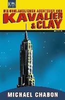Die unglaublichen Abenteuer von Kavalier & Clay Chabon Michael