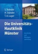 Die Universitäts-Hautklinik Münster Stander Sonja, Stander Hartmut, Luger Thomas A.