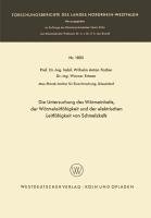 Die Untersuchung des Wärmeinhalts, der Wärmeleitfähigkeit und der elektrischen Leitfähigkeit von Schmelzkalk Ertmer Werner, Fischer Wilhelm Anton