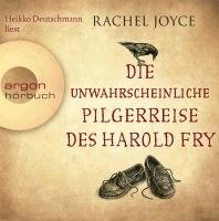 Die unwahrscheinliche Pilgerreise des Harold Fry (Hörbestseller) Joyce Rachel