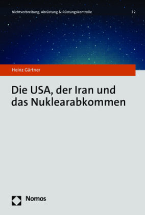 Die USA, der Iran und das Nuklearabkommen Zakład Wydawniczy Nomos