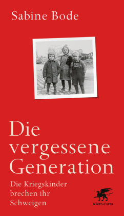 Die vergessene Generation Klett-Cotta