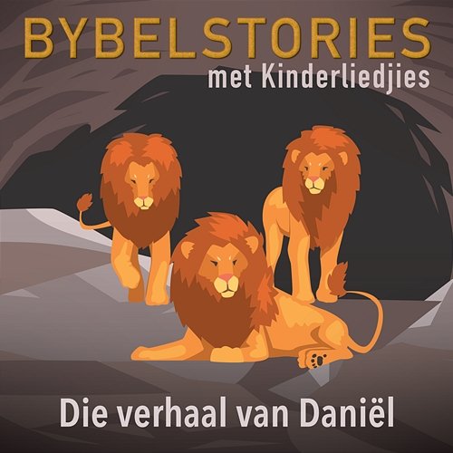 Die Verhaal Van Daniël Bybelstories Met Kinderliedjies