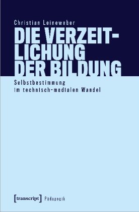 Die Verzeitlichung der Bildung transcript