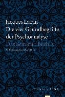 Die vier Grundbegriffe der Psychoanalyse Lacan Jacques