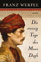 Die vierzig Tage des Musa Dagh Werfel Franz