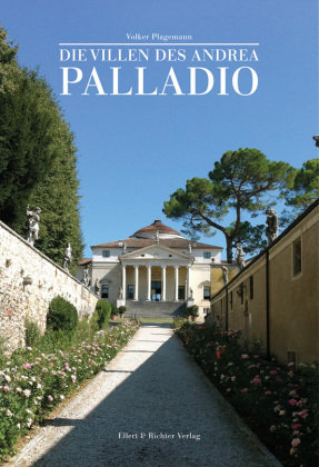 Die Villen des Andrea Palladio Plagemann Volker