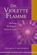Die violette Flamme Prophet Elizabeth Clare
