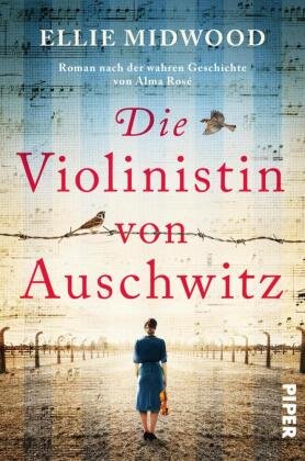 Die Violinistin von Auschwitz Piper
