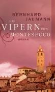 Die Vipern von Montesecco Jaumann Bernhard