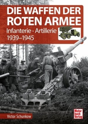 Die Waffen der Roten Armee Motorbuch Verlag