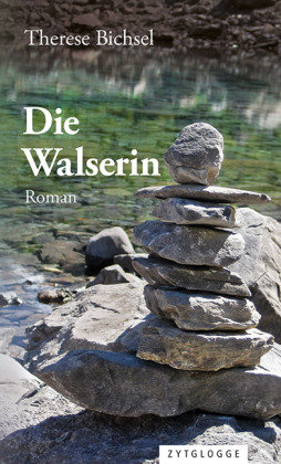 Die Walserin Zytglogge-Verlag