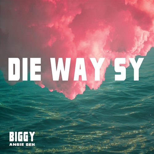 Die Way Sy Biggy, Angie oeh