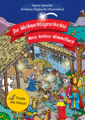 Die Weihnachtsgeschichte - Mein Vorlese-Wimmelbuch SCM R. Brockhaus