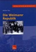 Die Weimarer Republik Pyta Wolfram