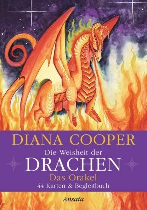 Die Weisheit der Drachen - Das Orakel Cooper Diana