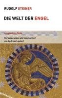 Die Welt der Engel Steiner Rudolf